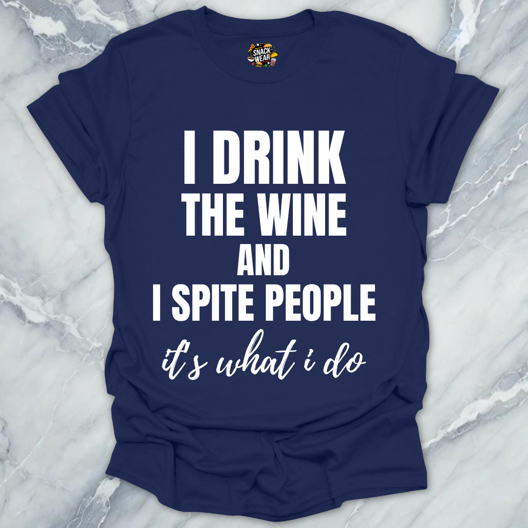 Wine And Spite T-Shirt