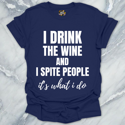 Wine And Spite T-Shirt