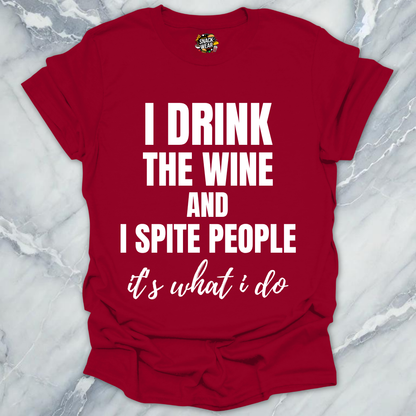 Wine And Spite T-Shirt