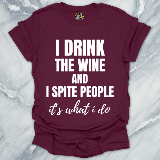 Wine And Spite T-Shirt