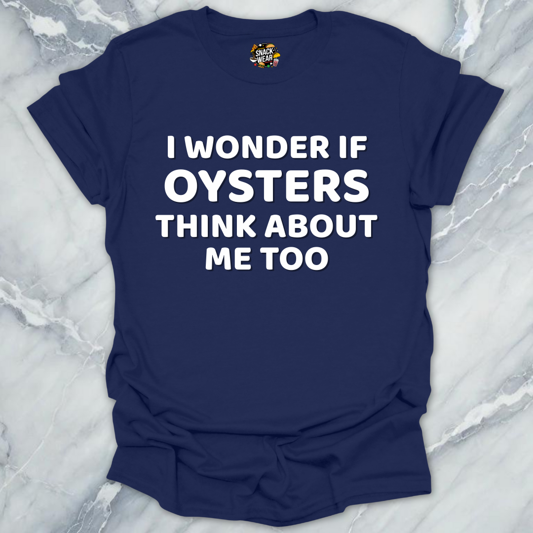 Oysters Think Of Me Quiz T-Shirt