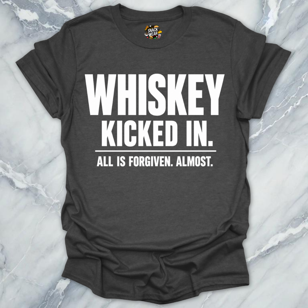 Whiskey Kicked In Forgiven T-Shirt