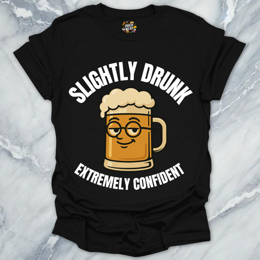 Slightly Drunk Confidence T-Shirt