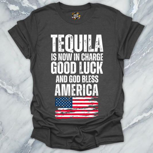 America Tequila In Charge T-Shirt