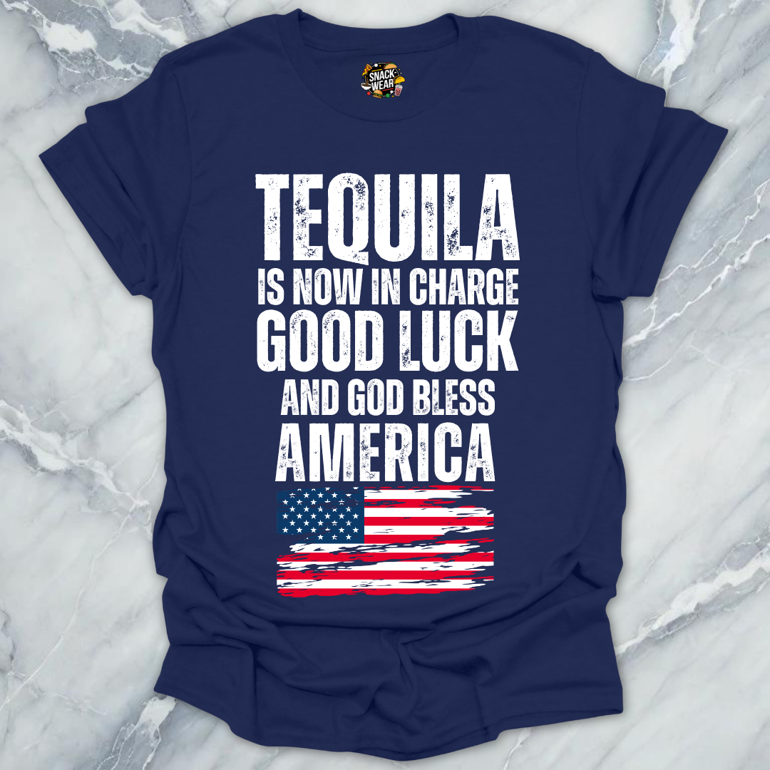 America Tequila In Charge T-Shirt
