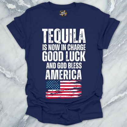 America Tequila In Charge T-Shirt