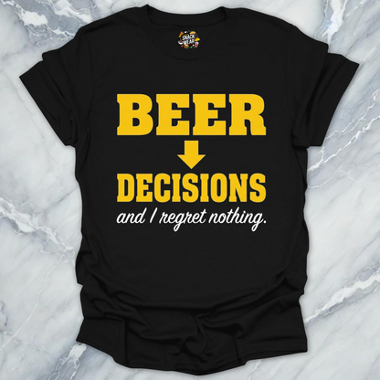 Beer Decisions No Regrets T-Shirt