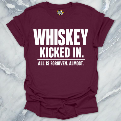 Whiskey Kicked In Forgiven T-Shirt