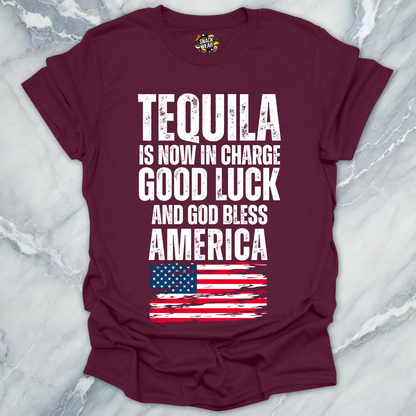 America Tequila In Charge T-Shirt