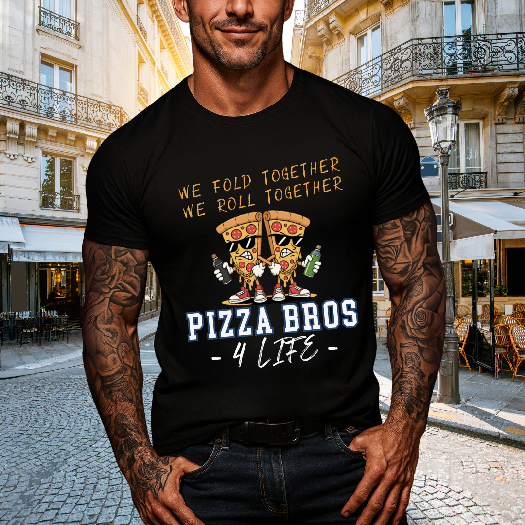 Pizza Bros 4 Life T-Shirt