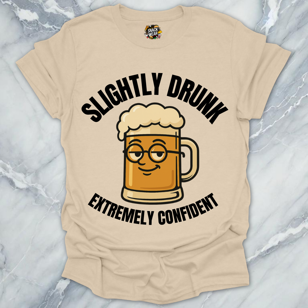 Slightly Drunk Confidence T-Shirt