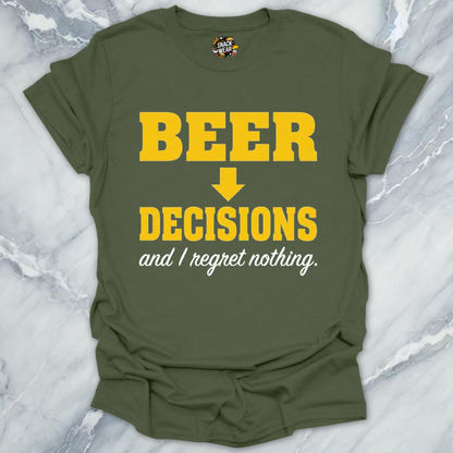 Beer Decisions No Regrets T-Shirt