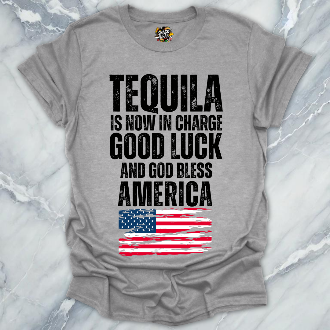 America Tequila In Charge T-Shirt
