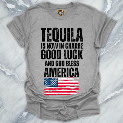 America Tequila In Charge T-Shirt