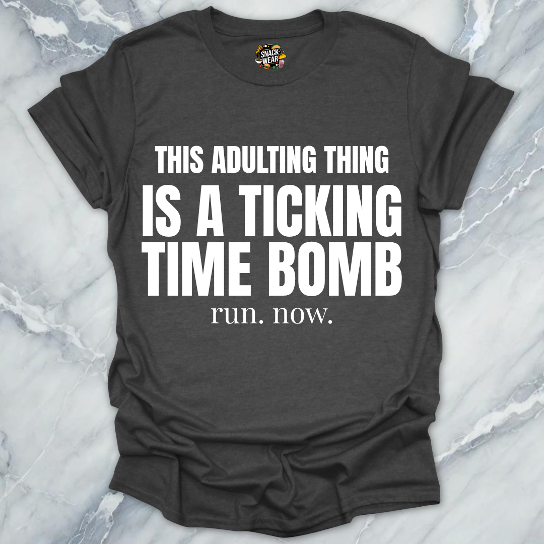 Adulting Time Bomb T-Shirt