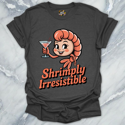 Shrimply Irresistible T-Shirt