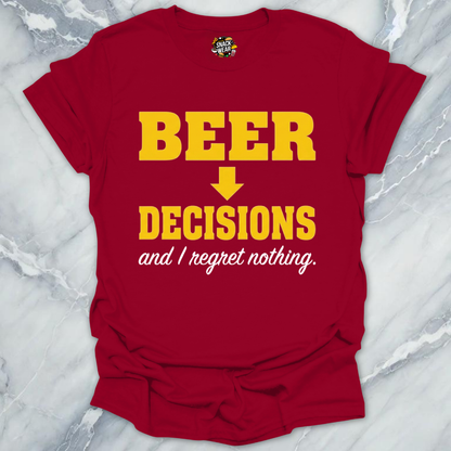 Beer Decisions No Regrets T-Shirt