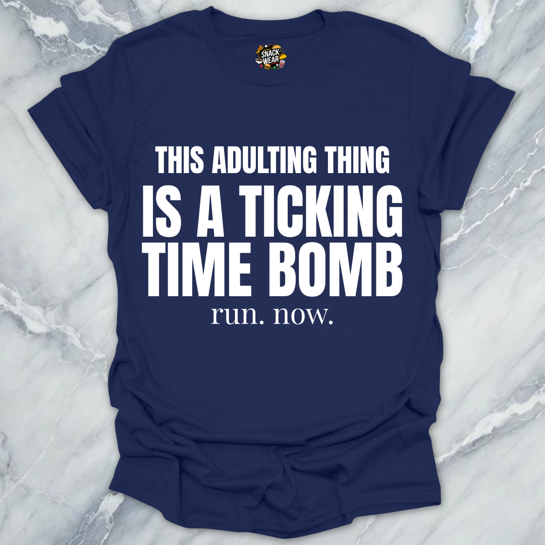 Adulting Time Bomb T-Shirt
