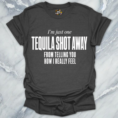 Tequila Shot Away T-Shirt