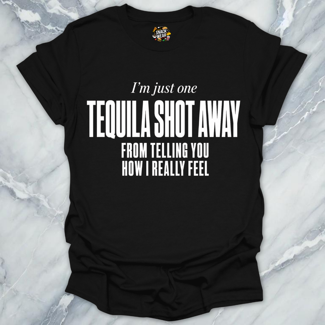 Tequila Shot Away T-Shirt
