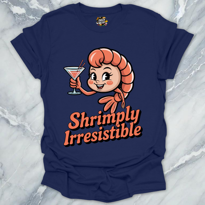 Shrimply Irresistible T-Shirt