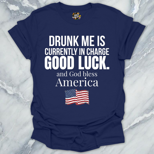 Drunk Me In Charge USA T-Shirt
