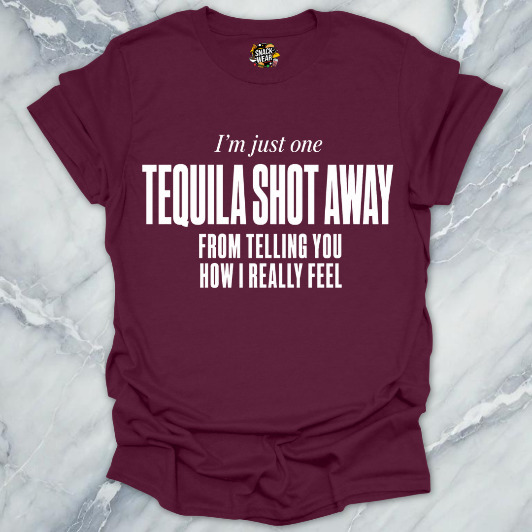 Tequila Shot Away T-Shirt