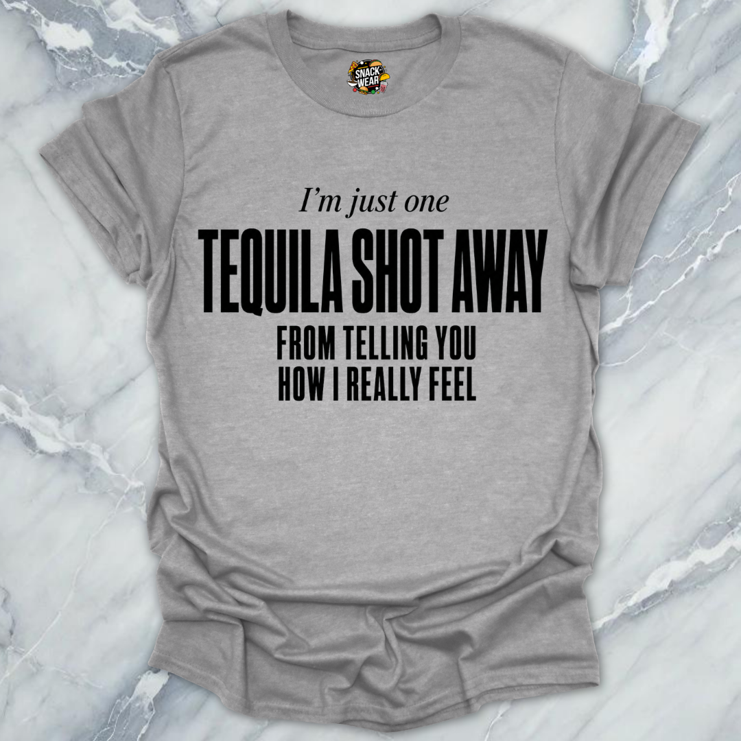 Tequila Shot Away T-Shirt