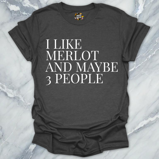 Merlot and 3 People T-Shirt