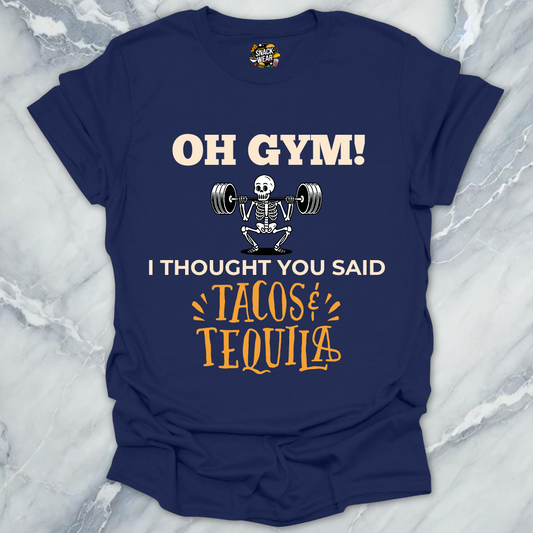 Gym Tacos & Tequila Day T-Shirt