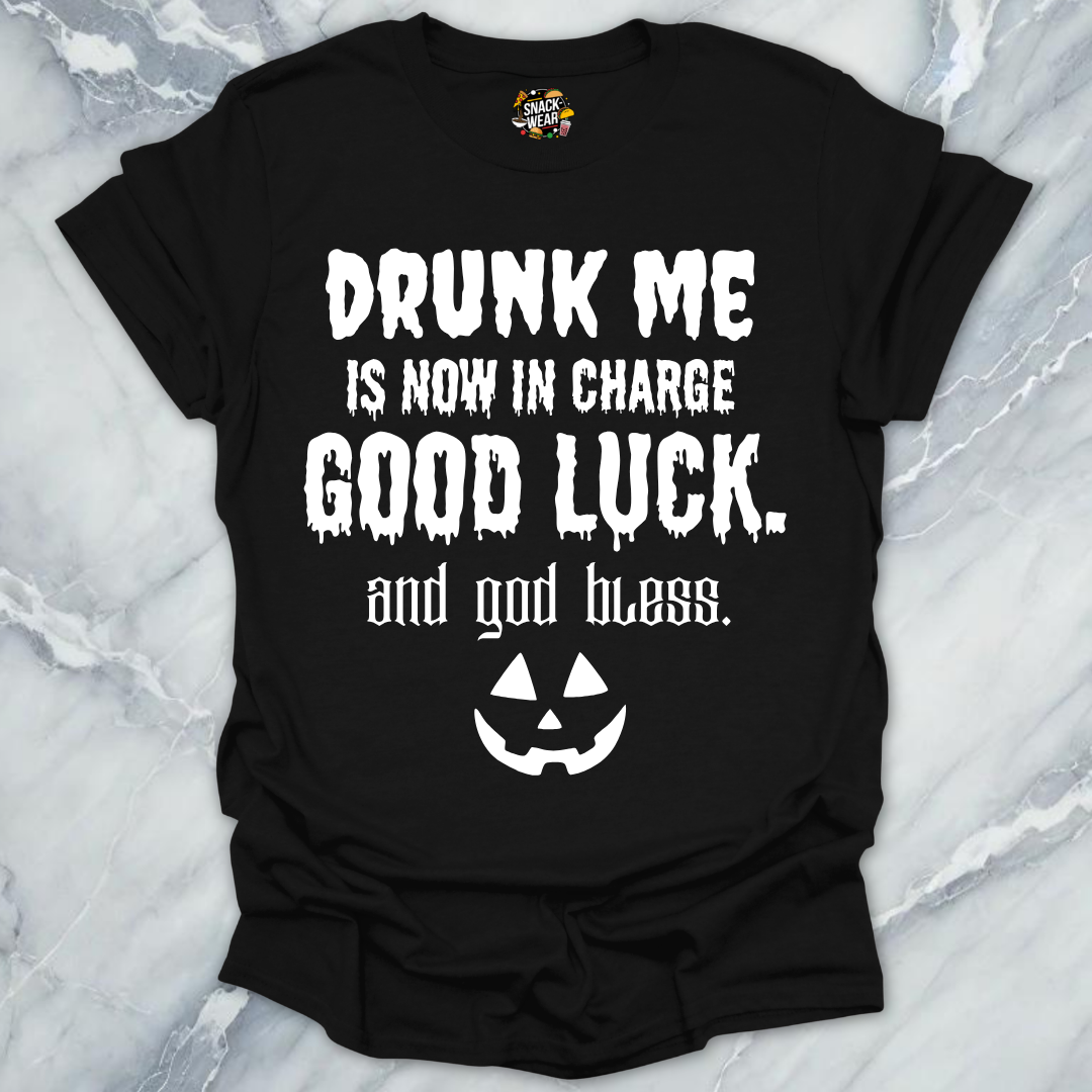 Drunk Me In Charge Halloween T-Shirt
