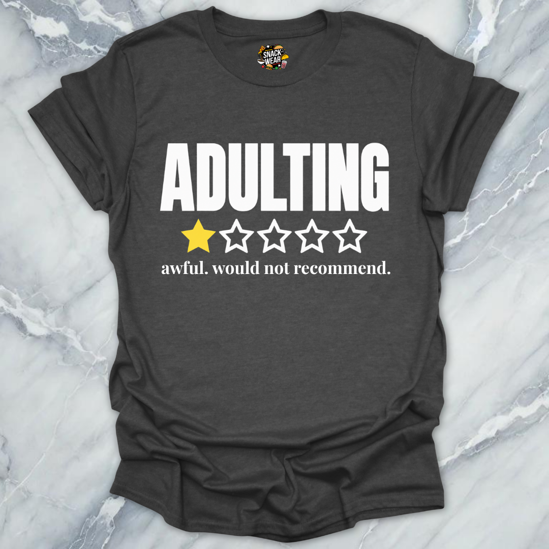 Adulting Verified Review T-Shirt