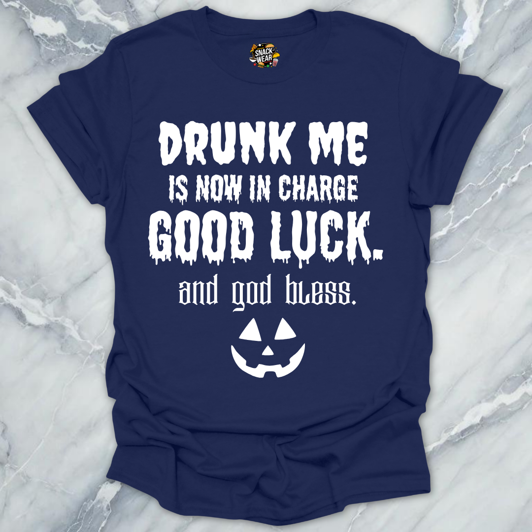 Drunk Me In Charge Halloween T-Shirt