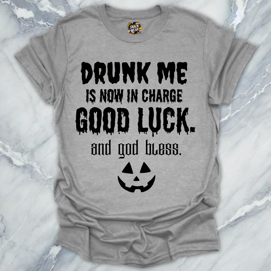 Drunk Me In Charge Halloween T-Shirt