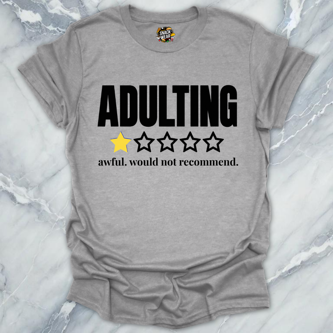 Adulting Verified Review T-Shirt