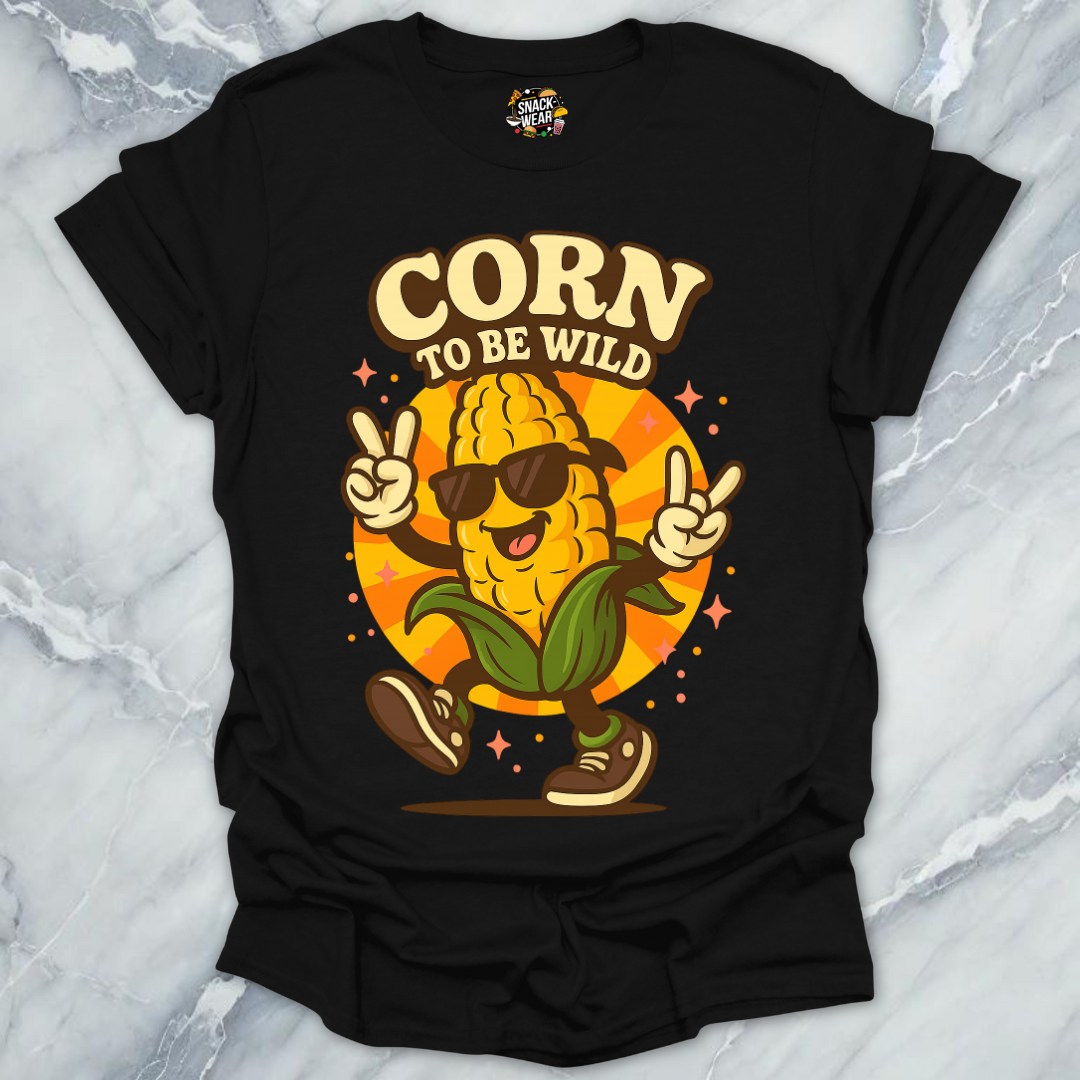 Corn To Be Wild T-Shirt