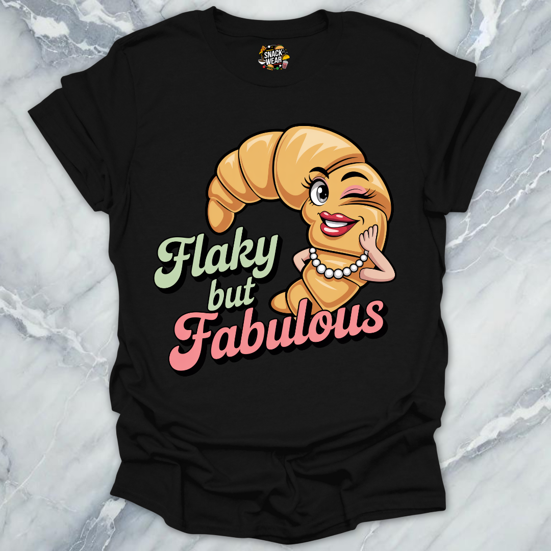 Flaky But Fabulous T-Shirt