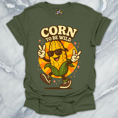Corn To Be Wild T-Shirt