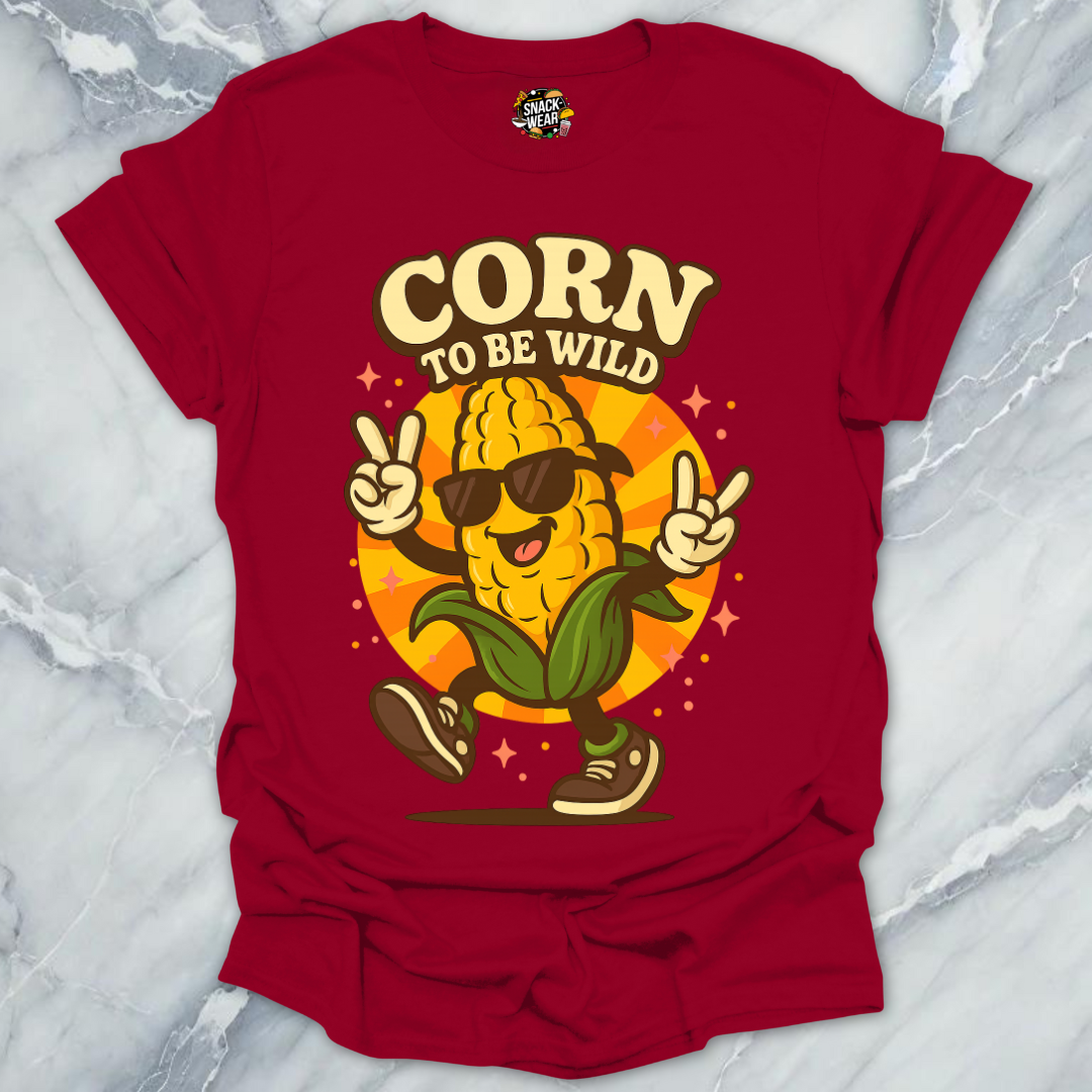 Corn To Be Wild T-Shirt