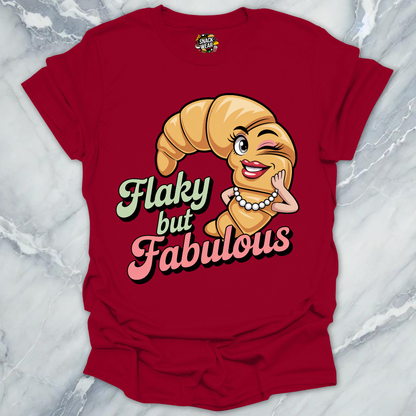 Flaky But Fabulous T-Shirt