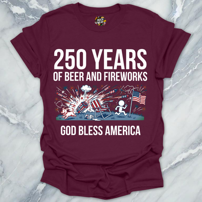 Beer And Fireworks 250 T-Shirt