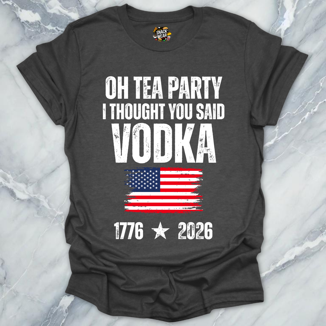Thought You Said Vodka T-Shirt