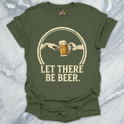 Let There Be Beer T-Shirt