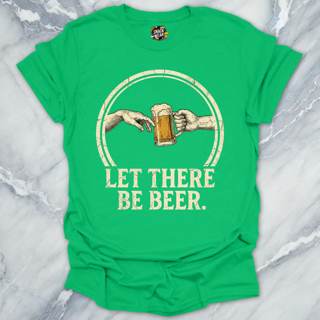 Let There Be Beer T-Shirt