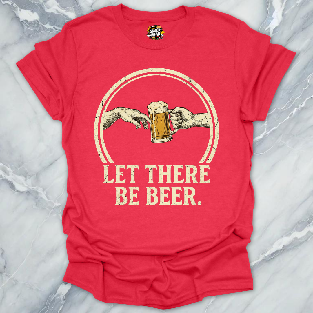 Let There Be Beer T-Shirt