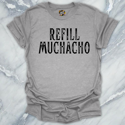 Refill Muchacho T-Shirt