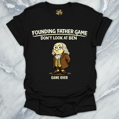 Don't Look At Ben T-Shirt