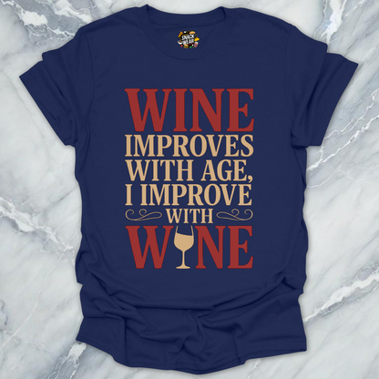 Wine Improves With Age T-Shirt