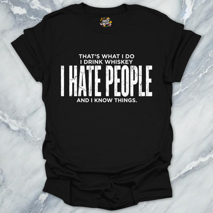 I Hate People Whiskey T-Shirt