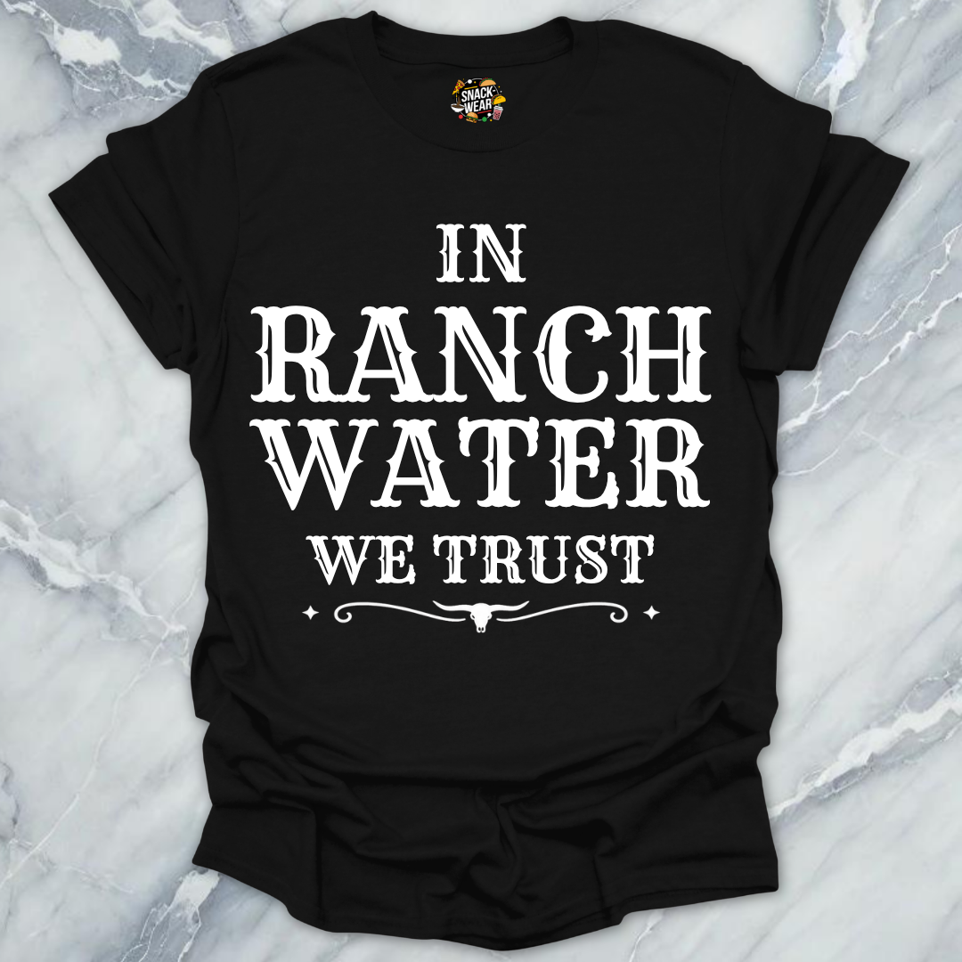 Ranch Water We Trust T-Shirt